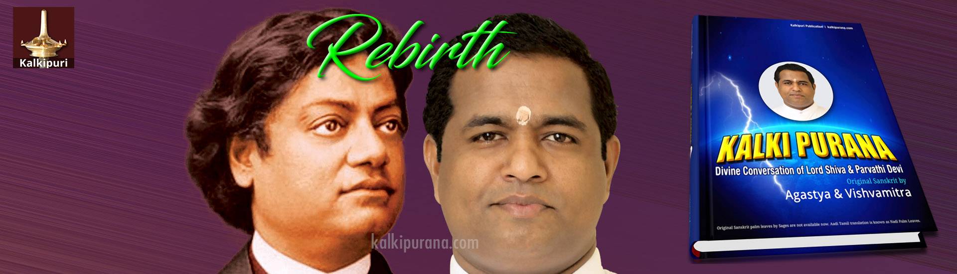 Vivekananda reincarnated as Kalki - Lord Shiva. From Kalki Purana by Agastya and Vishvamitra.